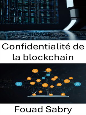cover image of Confidentialité de la blockchain